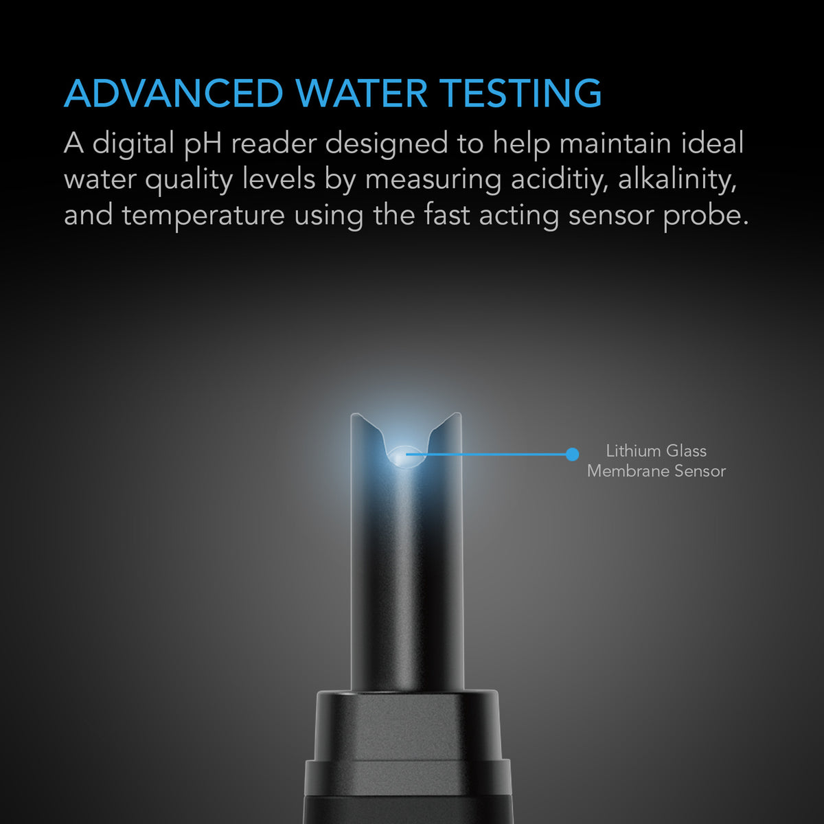 Advanced Water Testing probe and ph reader
