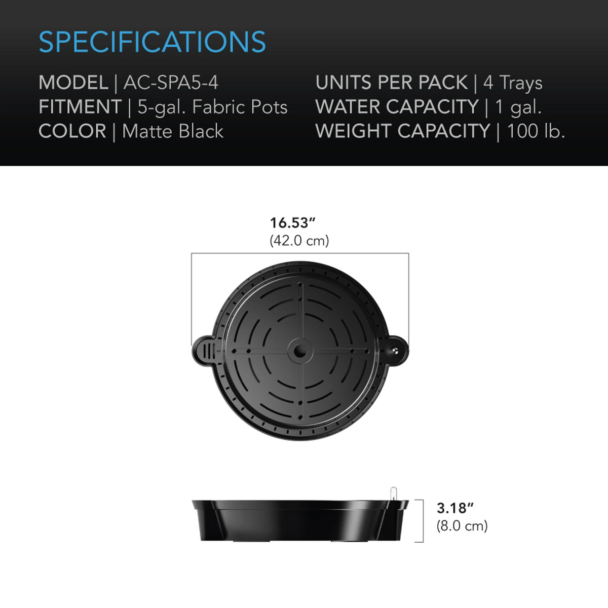 Self-watering base specifications